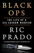 Black Ops: The Life of a cia Shadow Warrior (en Inglés)