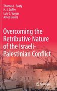 Overcoming the Retributive Nature of the Israeli-Palestinian Conflict (en Inglés)