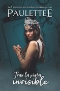 Tras la Pista Invisible - Paulettee - Montena