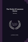 The Works Of Laurence Sterne: Sermons (en Inglés)