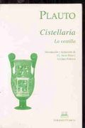 Cistellaria / la cestilla - Plauto - Clasicas Ediciones,S.A.