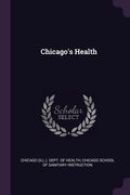 Chicago's Health (en Inglés)