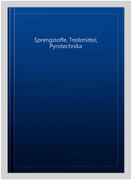 Sprengstoffe, Treibmittel, Pyrotechnika -Language: German (en Alemán)