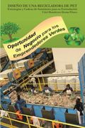 Diseno de una Recicladora de Pet: Estrategias y Cadena de Suministro Para su Formulacion