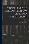 Vocabulary of German Military Terms and Abbreviations (en Inglés)