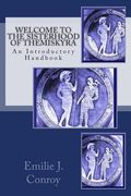 Welcome to the Sisterhood of Themiskyra: An Introductory Handbook (en Inglés)