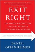 Exit Right: The People who Left the Left and Reshaped the American Century (en Inglés)