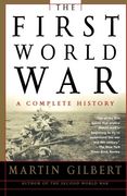 the first world war,a complete history
