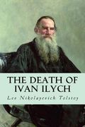 The Death of Ivan Ilych (en Inglés)