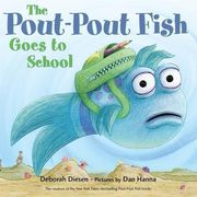 The Pout-Pout Fish Goes to School (a Pout-Pout Fish Adventure) (en Inglés)
