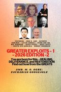 Greater Exploits - 1 (2026 Edition): Featuring - John G. Lake - Kathryn Kuhlman - Lester Sumrall -Frank and Ida Mae Hammond - Derek Prince - Novel Hay (en Inglés)