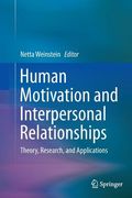 Human Motivation and Interpersonal Relationships: Theory, Research, and Applications (en Inglés)