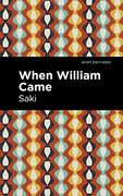 When William Came (Mint Editions)