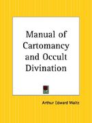 manual of cartomancy and occult divination (en Inglés)