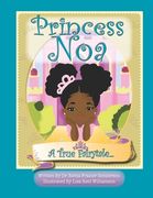Princess Noa: A True Fairytale (en Inglés)