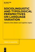 Sociolinguistics and Typological Perspectives on Language Variation: 374 (Trends in Linguistics. Studies and Monographs [Tilsm], 374) [Hardcover ] 