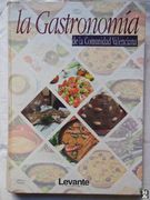 La Gastronomia de la Comunidad Valenciana