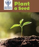Britannica Books Plant a Seed (en Inglés)