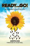 Ready. Go! 40 Inspirations for Life (en Inglés)