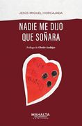 Nadie me Dijo que Soñara