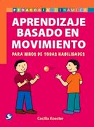Aprendizaje Basado En Movimiento: Para Niños de Todas Habilidades