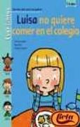 Luisa No Quiere Comer en el Colegio