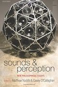 Sounds and Perception: New Philosophical Essays 
