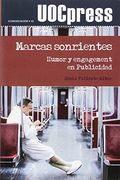 Marcas Sonrientes. Humor Y Engagement En Publicidad (in Spanish)