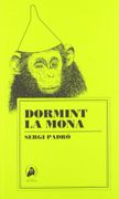Dormint la mona (Morsa Bruta)