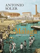 malaga paraiso perdido
