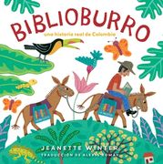 Biblioburro: Una Historia Real de Colombia (en Inglés)