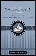 Habilidades de Comunicación Escrita (Mentoring Para Comunicadores Inteligentes)
