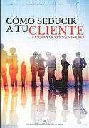 Cómo seducir a tu cliente