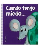 Cuando tengo Miedo. Mis primeras emociones / Pd. (in Spanish)