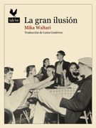 La Gran Ilusion