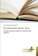 Fili, Redemptor Mundi, Deus