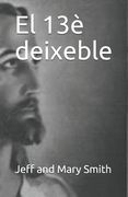 El 13è deixeble (in Catalá)