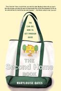 the second home book,the can-do, how-to, get-through guide