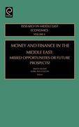 money and finance in the middle east: missed opportunities or future prospects (en Inglés)
