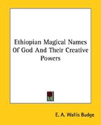 ethiopian magical names of god and their creative powers (en Inglés)