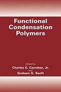Functional Condensation Polymers 