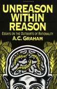 Unreason Within Reason: Essays on the Outskirts of Rationality (en Inglés)