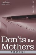 Don'ts for Mothers (en Inglés)