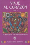 Viaje al corazon tomo 2