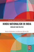 Hindu Nationalism in India: Ideology and Politics (Routledge Studies in South Asian Politics) (en Inglés)