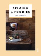 Belgium for Foodies (en Inglés)