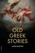 Old Greek Stories (en Inglés)