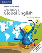 Cambridge Global English. Stage 4. Activity Book. Per la Scuola Media. Con cd Audio: For Cambridge Primary English as a Second Language (Cambridge Primary Global English) (en Inglés)