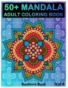 50+ Mandala: Adult Coloring Book 50 Mandala Images Stress Management Coloring Book For Relaxation, Meditation, Happiness and Relief (en Inglés)