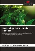 Restoring the Atlantic Forest (en Inglés)